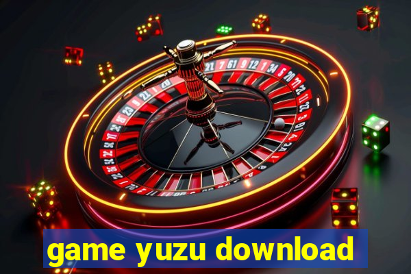 game yuzu download